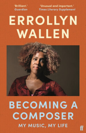 Becoming a Composer - Errollyn Wallen