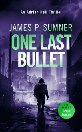 One Last Bullet - James P. Sumner