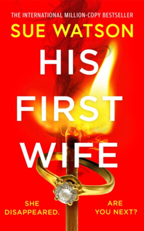 His First Wife - Sue Watson