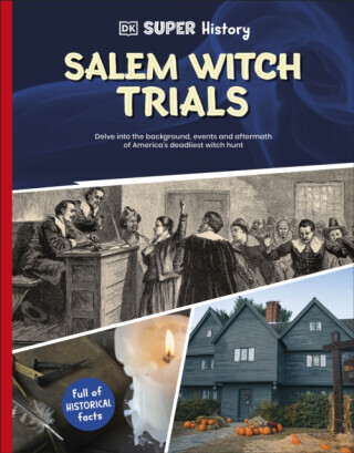 DK Super History Salem Witch Trials - DK