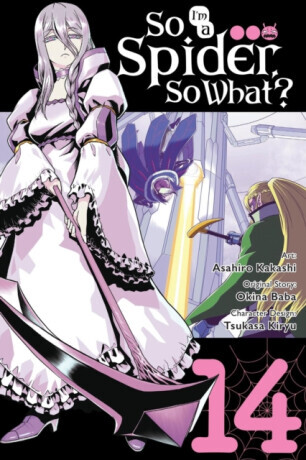 So I'm a Spider, So What?, Vol. 14 (manga) - Bianca Pistillo, Asahiro Kakashi, Okina Baba