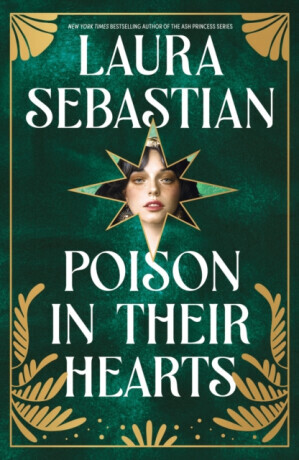 Poison In Their Hearts - Laura Sebastianová