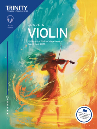Trinity College London Violin Exam Pieces from 2025: Grade 6 - Trinity College London