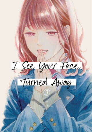 I See Your Face, Turned Away 3 - Rumi Ichinohe