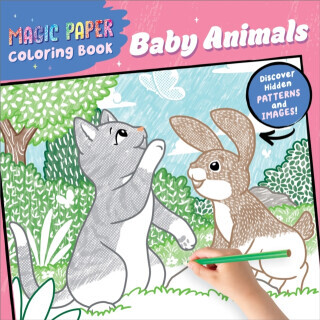 Magic Paper Coloring Book: Baby Animals - Natascha Pitz