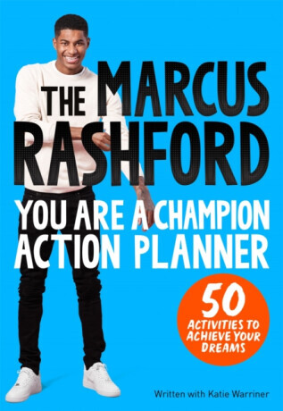 The Marcus Rashford You Are a Champion Action Planner - Marcus Rashford