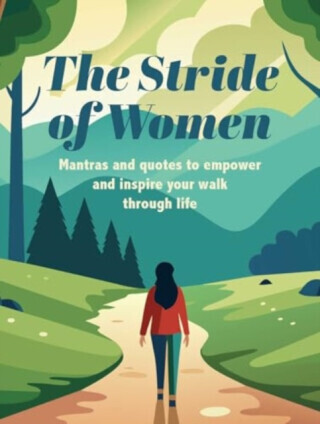 The Stride of Women - CICO Books