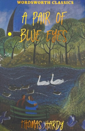 A Pair of Blue Eyes - Thomas Hardy