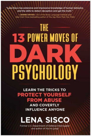 The 13 Power Moves of Dark Psychology - Lena Sisco