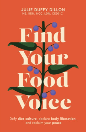 Find Your Food Voice - Julie Duffy Dillon