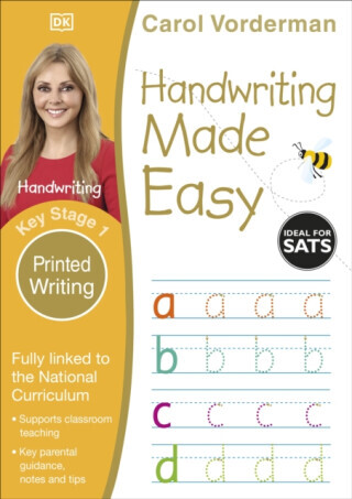 Handwriting Made Easy: Printed Writing, Ages 5-7 (Key Stage 1) - Carol Vorderman