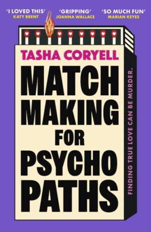 Matchmaking for Psychopaths - Tasha Coryell
