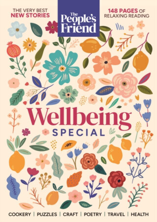 The Peopleâ€™s Friend Wellbeing Special