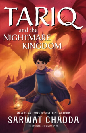 The Spiritstone Saga: Tariq and the Nightmare Kingdom - Sarwat Chadda