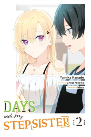 Days with My Stepsister, Vol. 2 (manga) - Ghost Mikawa, Eriko Sugita, Hiten Hiten, Yumika Kanade