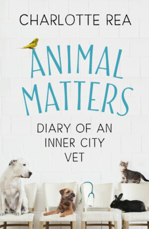 Animal Matters - Charlotte Rea