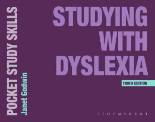 Studying with Dyslexia - Janet  Godwin