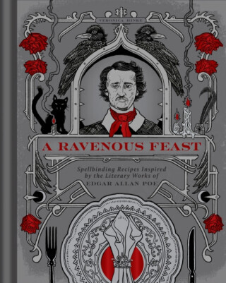 A Ravenous Feast - Veronica Hinke