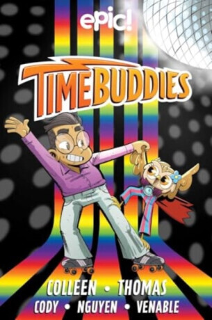 Time Buddies - Steven Scott, Marcie Colleen, Stephanie Cooke, Paul Ritchey, Nick Murphy