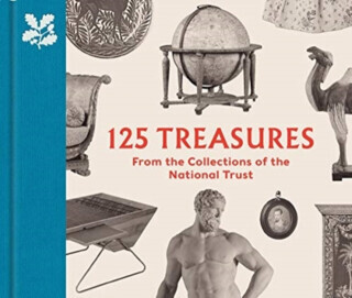 125 Treasures from the Collections of the National Trust - Tarnya Cooper