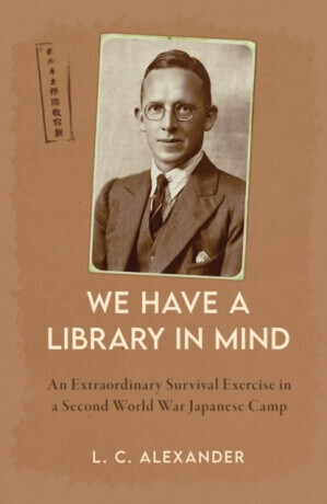 We Have a Library in Mind - L. C. Alexander