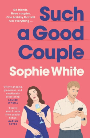 Such a Good Couple - Sophie White