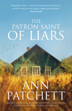 The Patron Saint of Liars - Ann Patchett