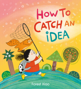 How to Catch an Idea - Forest Xiao