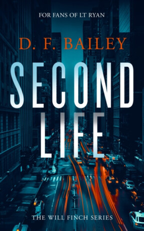 Second Life - D.F. Bailey