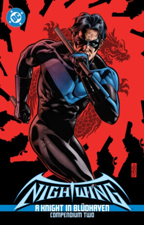 Nightwing: A Knight in Bludhaven Compendium Two - Chuck Dixon, Pasqual Ferry