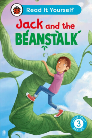 Jack and the Beanstalk:  Read It Yourself - Level 3 Confident Reader - Ladybird