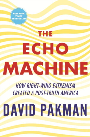 The Echo Machine - David Pakman