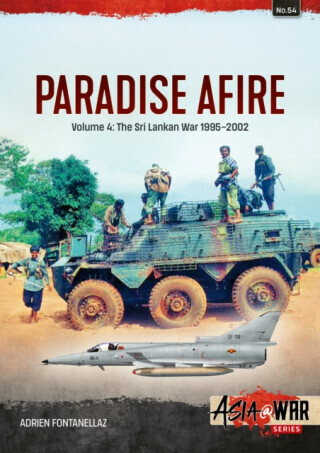 Paradise Afire: The Sri Lankan War - Adrien Fontanellaz
