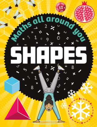 Maths All Around You: Shapes - Rob Colson