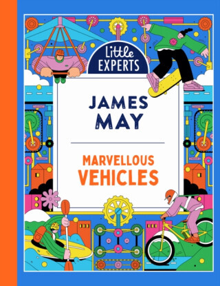 Marvellous Vehicles - James May