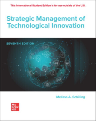 Strategic Management of Technological Innovation ISE - Melissa Schilling
