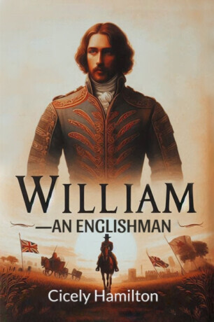Williamâ€”An Englishman