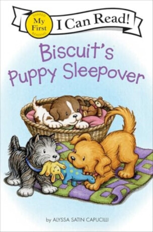 Biscuit's Puppy Sleepover - Alyssa Satin Capucilli