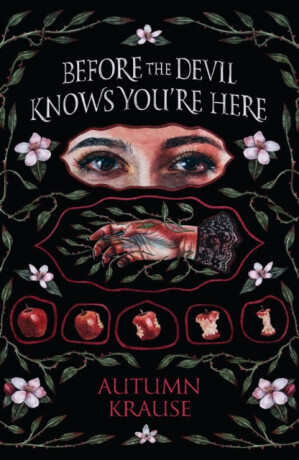 Before the Devil Knows You're Here - Krause Autumn