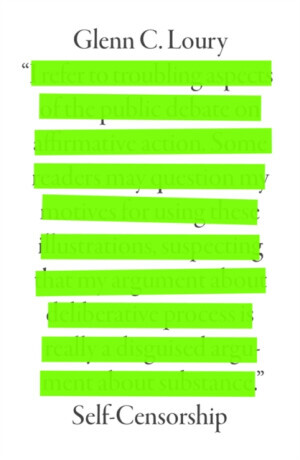 Self-Censorship - Glenn C.  Loury