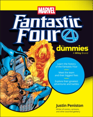 Fantastic Four For Dummies - Justin Peniston