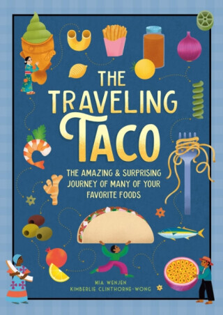 The Traveling Taco - Mia Wenjen