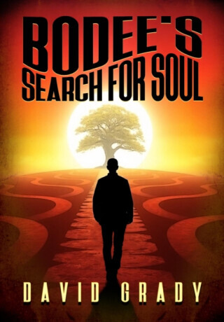 Bodee's Search for Soul - David Grady