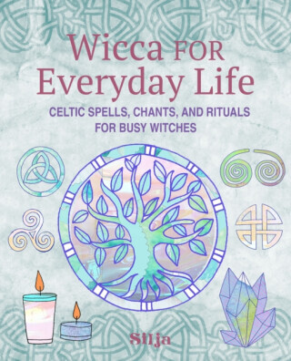 Wicca for Everyday Life - Silja