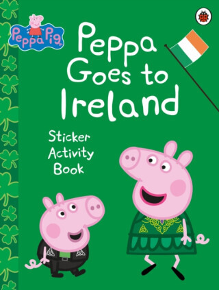 Peppa Pig: Peppa Goes to Ireland Sticker Activity - Peppa Pig