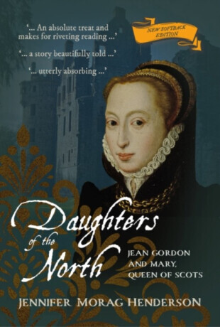Daughters of the North - Jennifer Morag Henderson