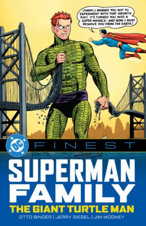 DC Finest: Superman Family: The Giant Turtle Man - Robert Bernstein