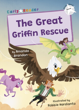 The Great Griffin Rescue - Amanda Brandon