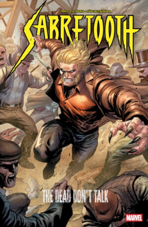 Sabretooth: The Dead Don't Talk - Frank Tieri