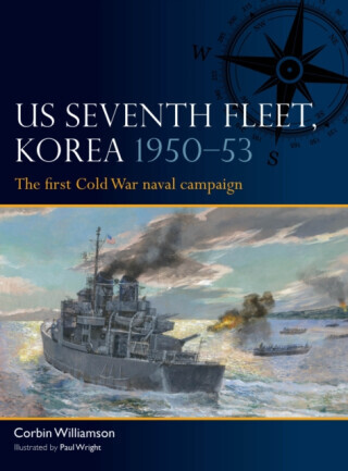 US Seventh Fleet, Korea 1950â€“53 - Corbin Williamson